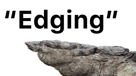 what does edging mean slang